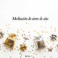 Meditación de cierre de año