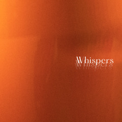 Whispers - Interlude