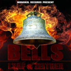 L3AF ft. Zeitrex - Bells ( Preview)