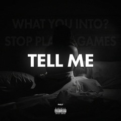 Tell Me (Feat Paradi$e)