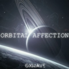 Orbital Affection