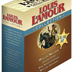 Get EPUB 💞 Louis L'Amour Collection by  Louis L'Amour,Johnny Cash,Waylon Jennings,Kr