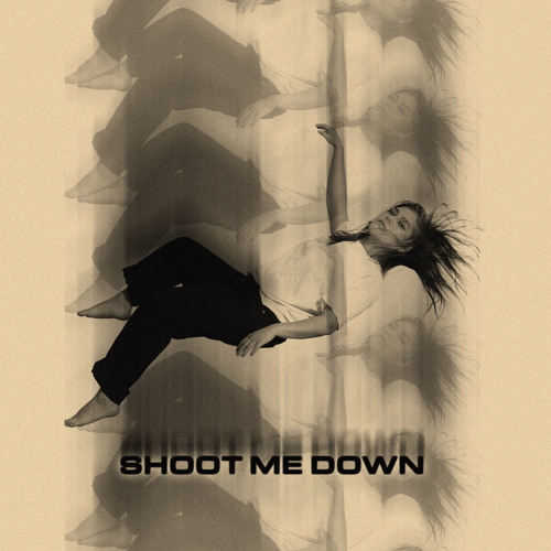 Shoot Me Down