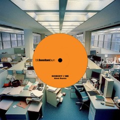 Boston Bun - NOBODY // ME (Aimé Remix)