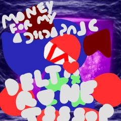 MONEY FOR MY ᐊᑐᖅᑐᐊᕈᑎᒧᑦ - [DR: TSSSOP]