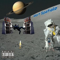 Mort Spatiale