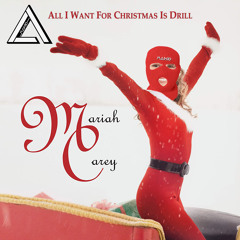 Mariah Carey - All I Want For Christmas Is Drill (Madsko Remix)