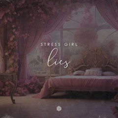 stress girl - Lies