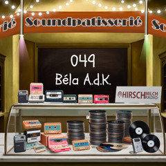 Béla A.d.K. - Soundpatisserie 049
