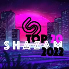 SHAZAM  TOP 20 | ШАЗАМ ТОП 20 | ХИТЫ 2022🔊 ЛУЧШИЕ ПЕСНИ 2022🎵НОВИНКИ МУЗЫКИ 2022🔥РУССКАЯ МУЗЫКА