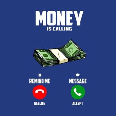 Money is calling (Featuring Young Trap)