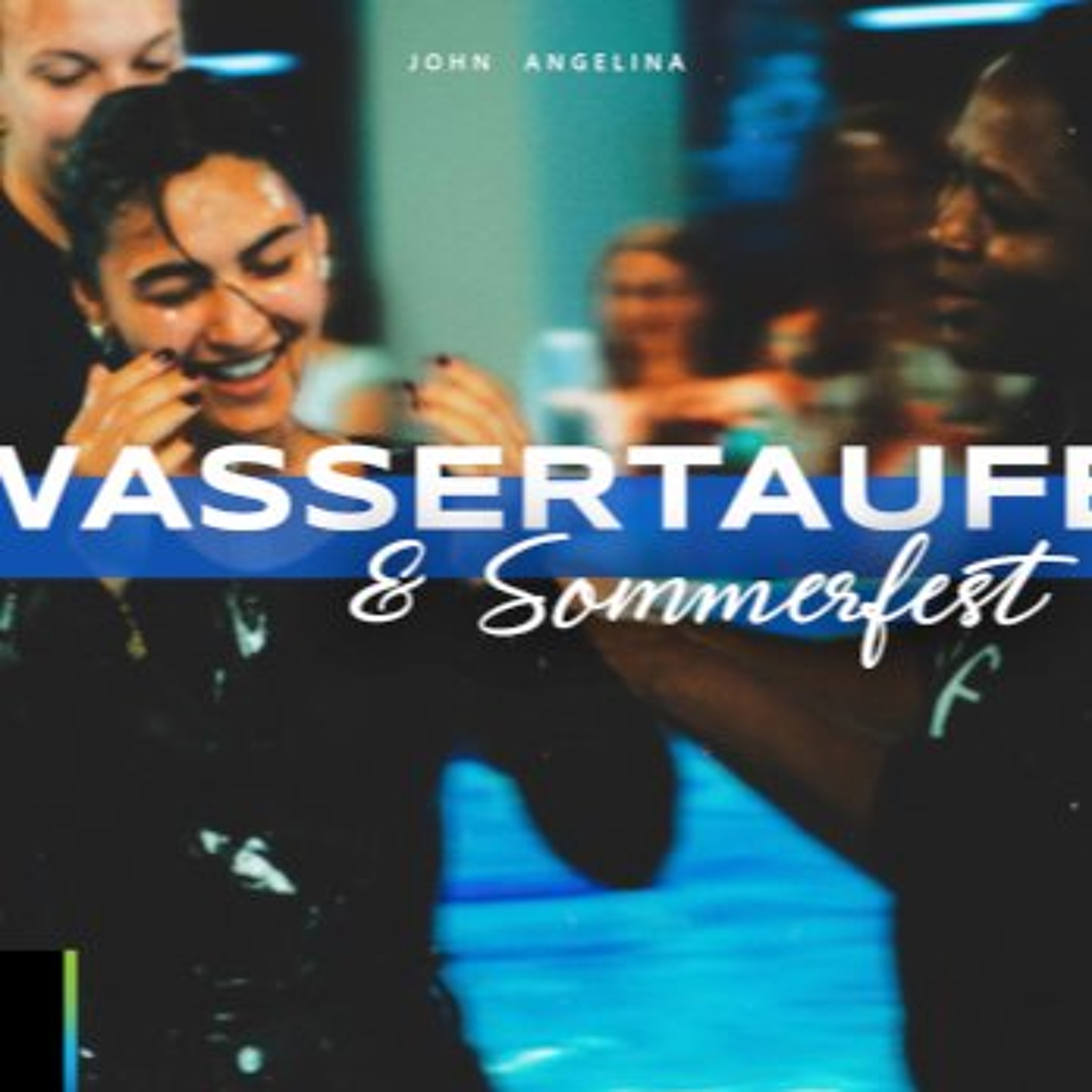 Wassertaufe - Taufgottesdienst - John Angelina