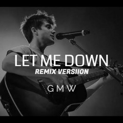 Alec_Banjamin-Let_Me_Down_Slowly_-_Remix_Version_By_GMW-bass_boosted_version_#remix_#letmedownslowly