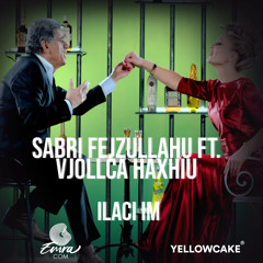 Ilaci Im (feat. Vjollca Haxhiu)