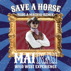 Big & Rich - Save A Horse [Ride a Cowboy MAI KAI Remix] *FREE DL*
