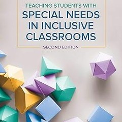 (Digital( Teaching Students With Special Needs in Inclusive Classrooms BY: Diane Pedrotty Brya