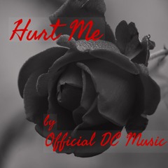 Hurt Me (Prod. Timothy Infinite)