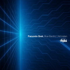 Facundo Sval - Blue Electric (Original Mix) Stripped Digital