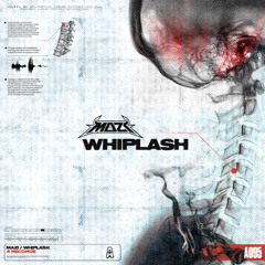 MAZI - WHIPLASH [A Records]