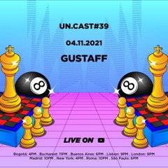Un.Cast #39 - Gustaff