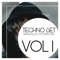 Techno Set VOL 1 - mixed by Dj Storeflore
