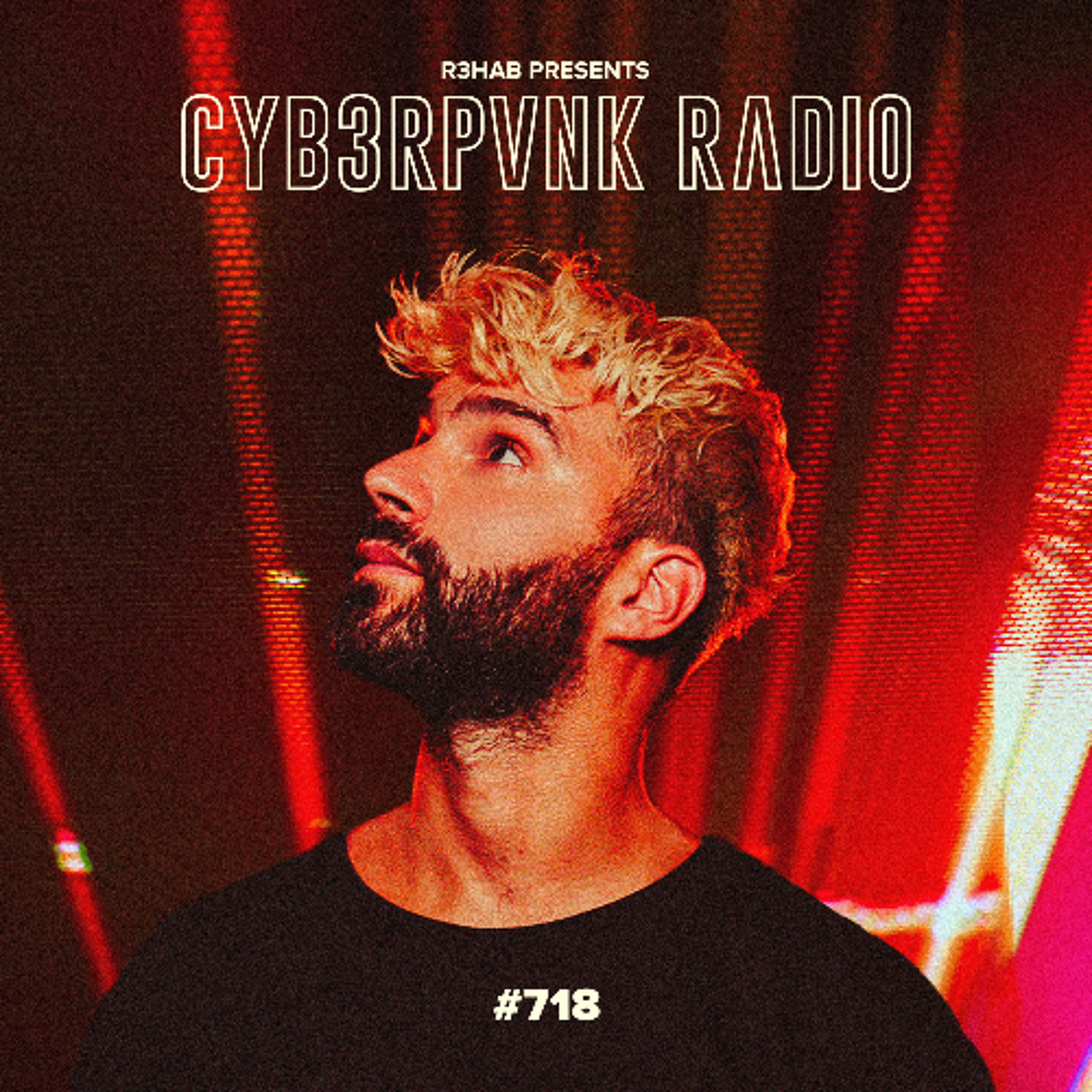 CYB3RPVNK Radio #718 episode artwork