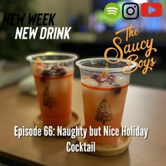 Episode 66: Naught but Nice Holiday Cocktail
