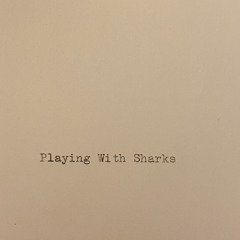 Playing With Sharks Gwynn Davies