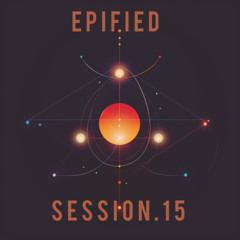 Epified Session.15
