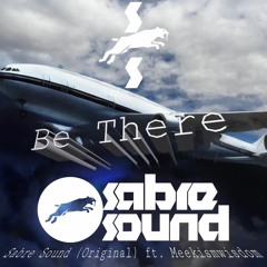 Be There - Sabre Sound Ft. Meekismwisdom 2022 - 23 - 03 - 2023, 05.07