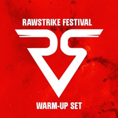 Rawstrike Warming-up set!