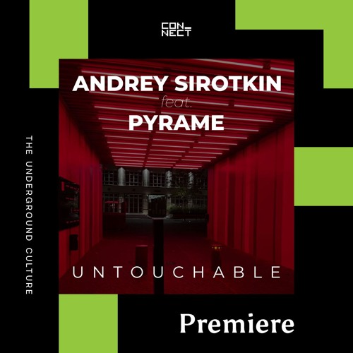 PREMIERE: Andrey Sirotkin (feat. Pyrame) - Untouchable (Joseph S Joyce Remix) [Thisbe Recordings]