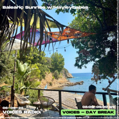 Balearic Sunrise w/ Hayleybabes - 06/06/2025 - [Voices Radio]