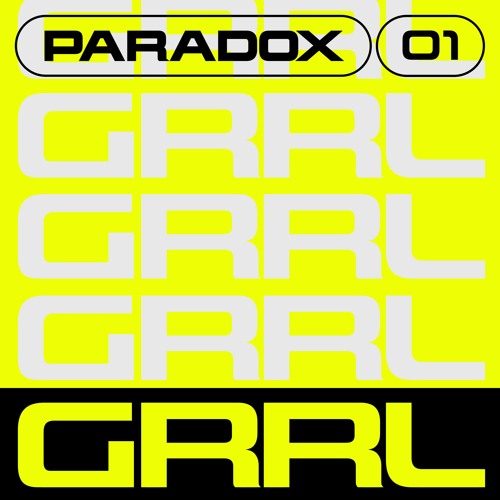 PARADOX 01 - GRRL