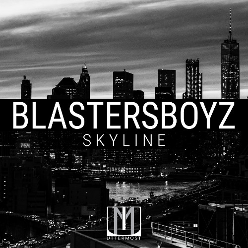 BlastersBoyz - Skyline (Original Mix)