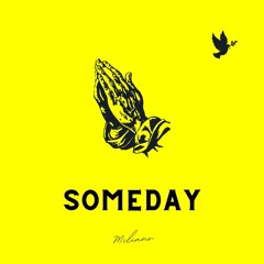 Someday