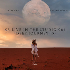 Kr Live In The Studio 064 (Deep Journey 15)