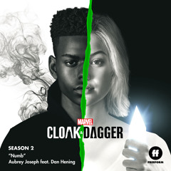 Numb (From "Cloak & Dagger: Season 2") [feat. Dan Hening]