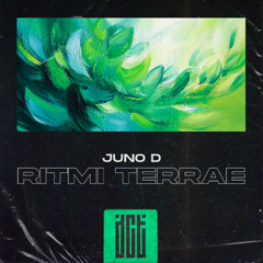 Juno D - Ritmi Terrae [Dreams Come True Music]