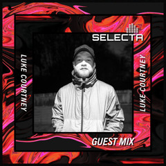 SELECTA PRESENTS: LUKE COURTNEY - [Mix 3]