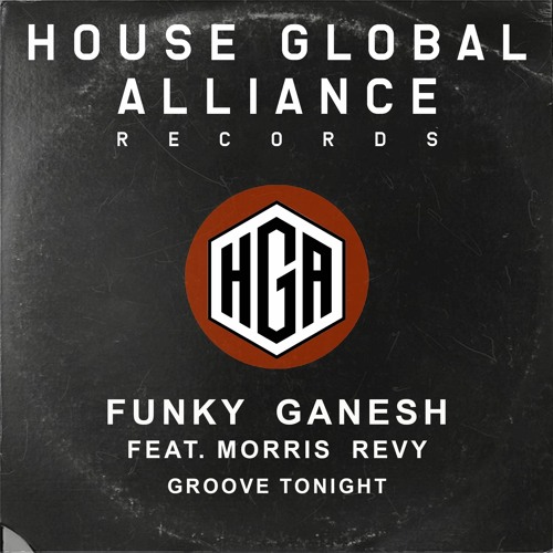 FUNKY GANESH Feat. Morris Revy - GROOVE Tonight (Radio Edit)