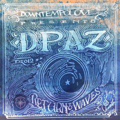 DPAZ - Return To Waves (Original Mix)