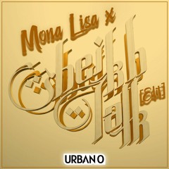 Tyga, Lojay, Sarz & Chris Brown - Mona Lisa x Sheikh Talk (Urban O Edit)