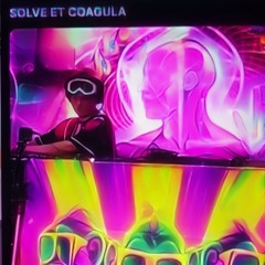 SOLVE ET COAGULA