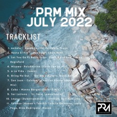 PRM July 2022 Mixed by PolyRhythm