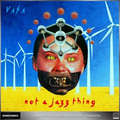 KOSMOS188DGTL VaSa "Not A Jazz Thing EP" (preview)
