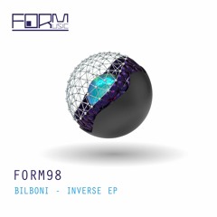 BILBONI - Inverse EP [FORM98]