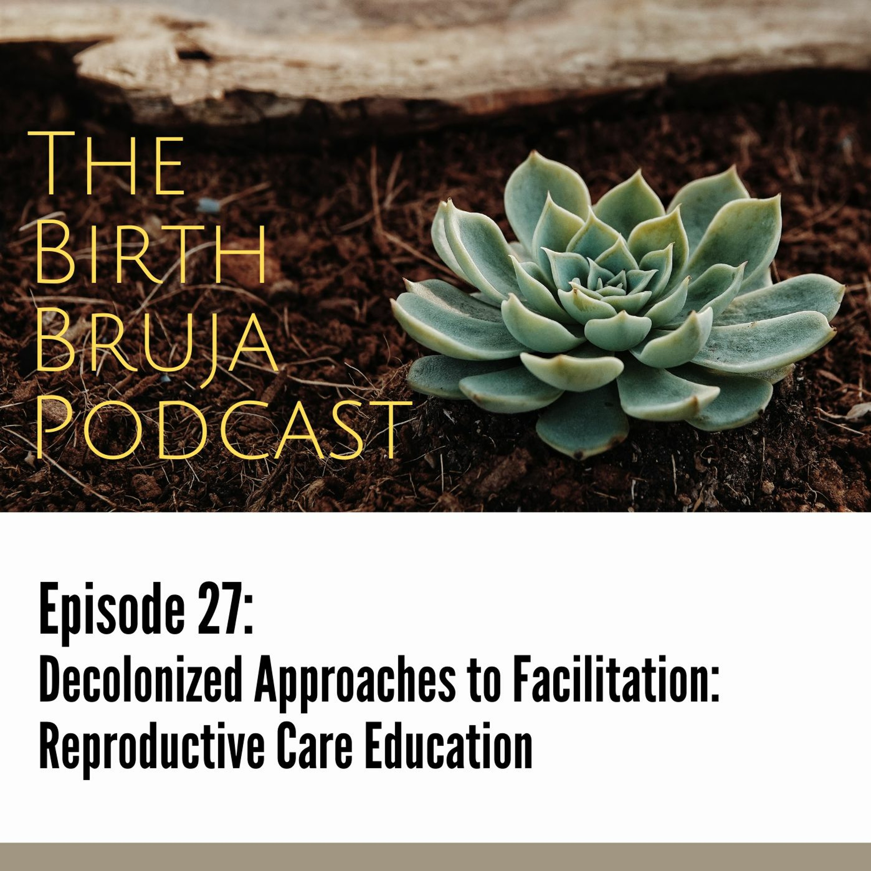 Birth Bruja Podcast