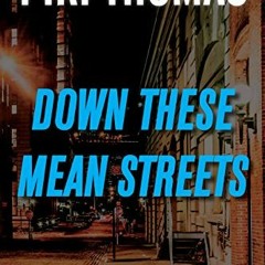 [READ] KINDLE PDF EBOOK EPUB Down These Mean Streets by  Piri Thomas ✏️