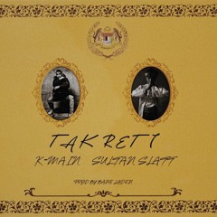 K-Main - Tak Reti feat SULTAN SLATT (prod. Bane Laden)